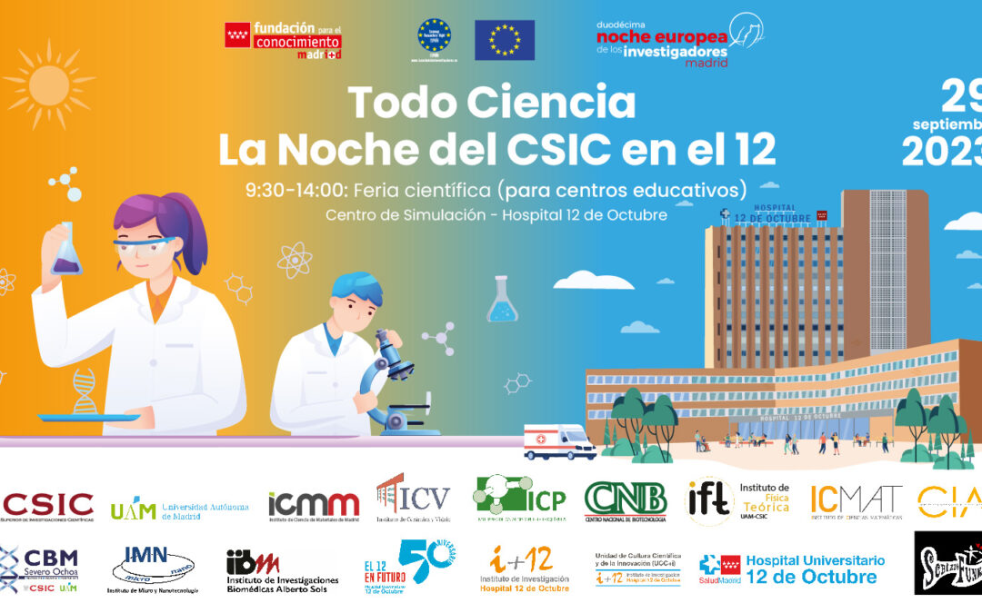 Todo Ciencia. La noche del CSIC en el 12 (MadridNight 2023)