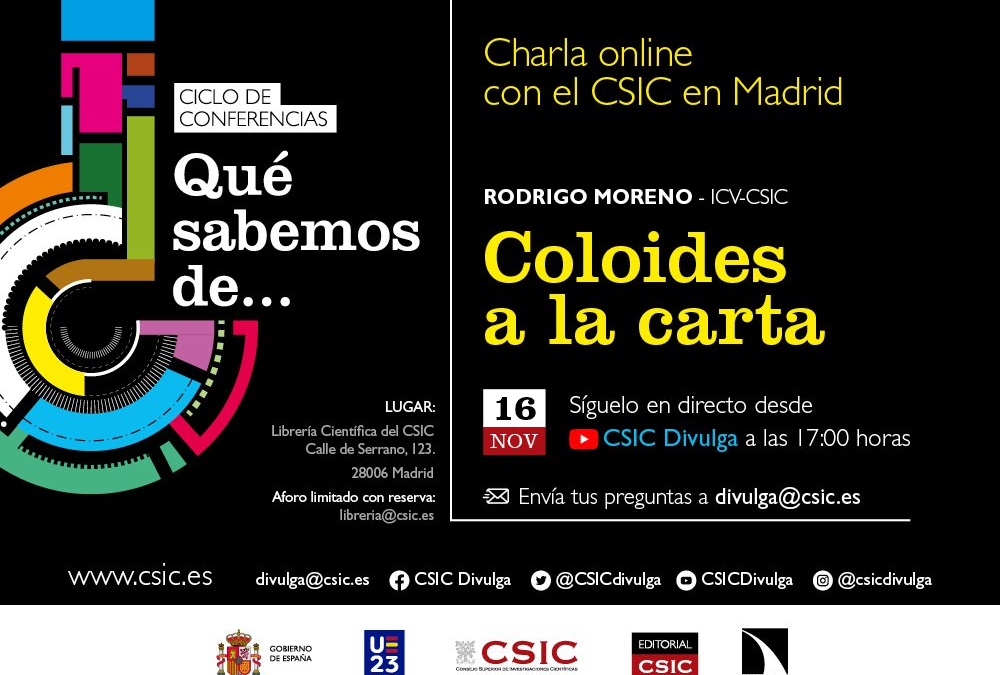 Ciclo de Conferencias Qué sabemos de: Coloides a la carta